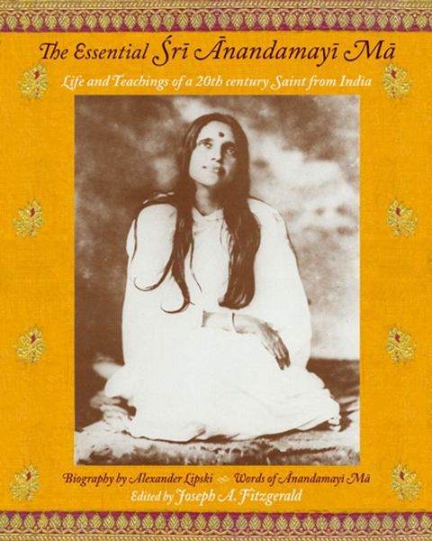 The Essential Sri Anandamayi Ma(Kobo/電子書)