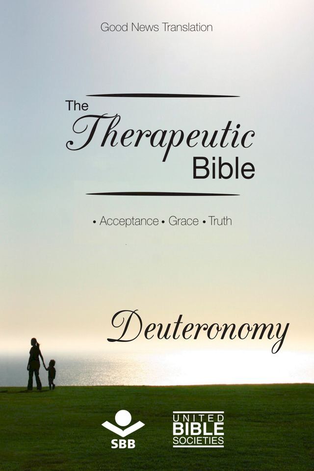  The Therapeutic Bible – Deuteronomy(Kobo/電子書)