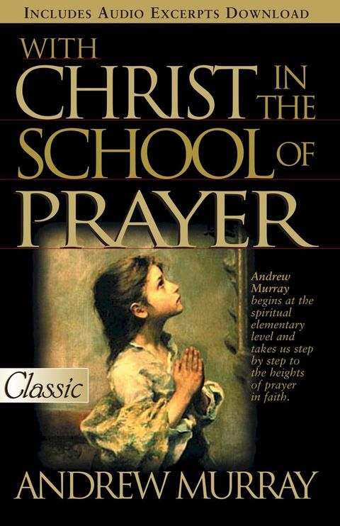 With Christ in the School of Prayer(Kobo/電子書)