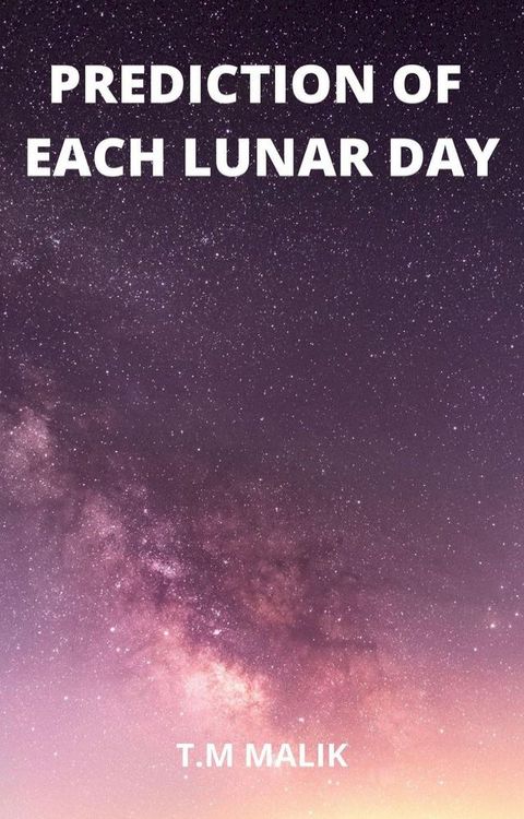 Prediction of Each Lunar Day(Kobo/電子書)