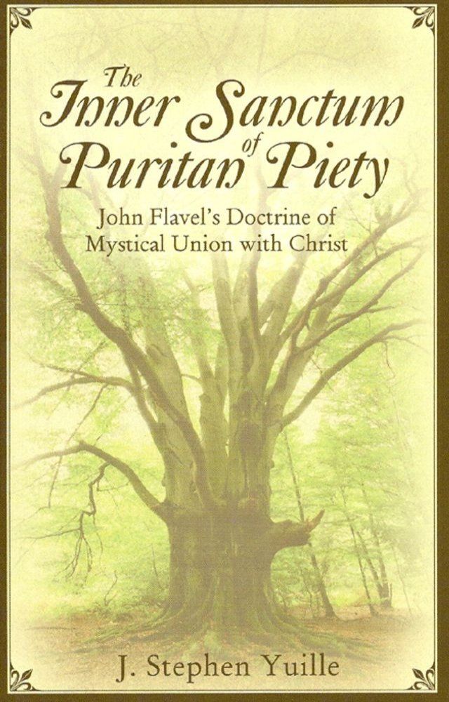  The Inner Sanctum of Puritan Piety(Kobo/電子書)