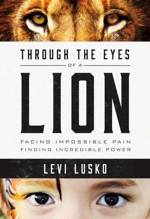 Through the Eyes of a Lion(Kobo/電子書)