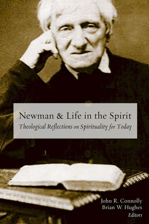 Newman and Life in the Spirit(Kobo/電子書)