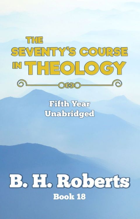 THE SEVENTY'S COURSE IN THEOLOGY(Kobo/電子書)