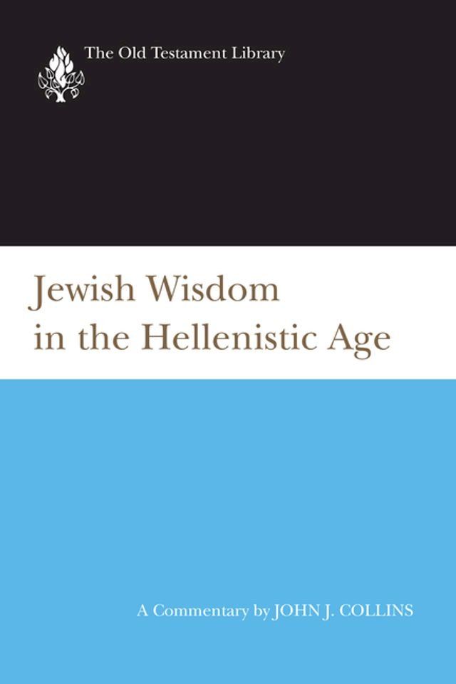  Jewish Wisdom in the Hellenistic Age(Kobo/電子書)