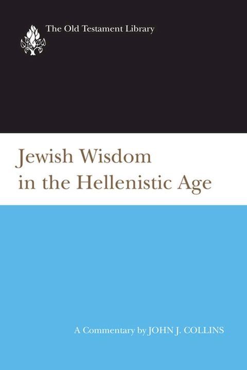 Jewish Wisdom in the Hellenistic Age(Kobo/電子書)