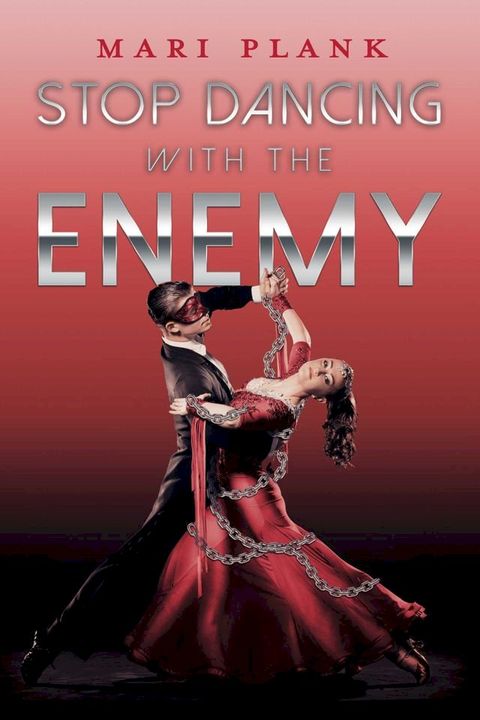 Stop Dancing with The Enemy(Kobo/電子書)