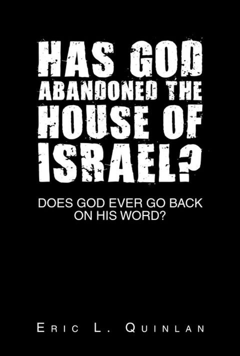 Has God Abandoned the House of Israel?(Kobo/電子書)