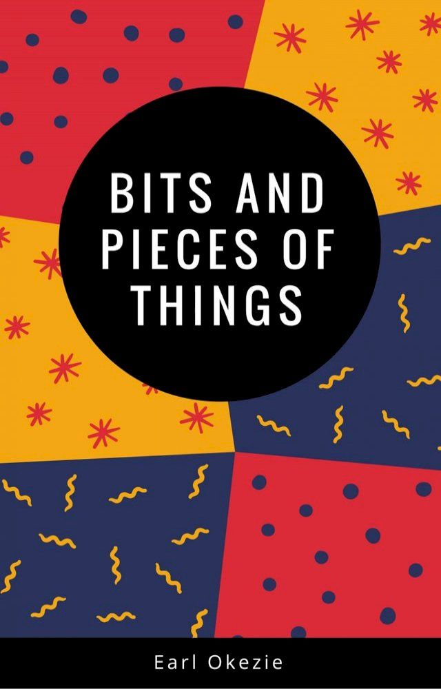  Bits and Pieces of Things(Kobo/電子書)