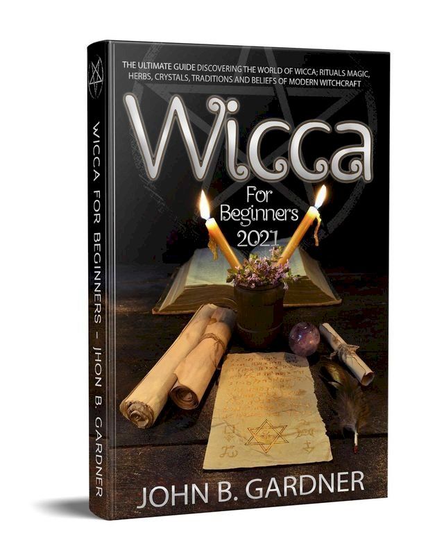  Wicca for Beginners 2021(Kobo/電子書)