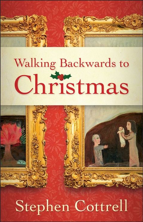 Walking Backwards to Christmas(Kobo/電子書)