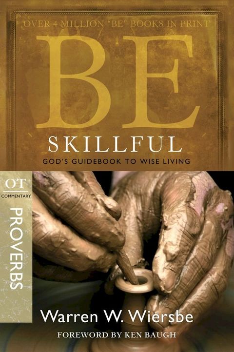 Be Skillful (Proverbs): God's Guidebook to Wise Living(Kobo/電子書)