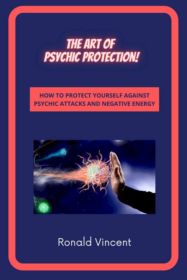  The Art of Psychic Protection(Kobo/電子書)