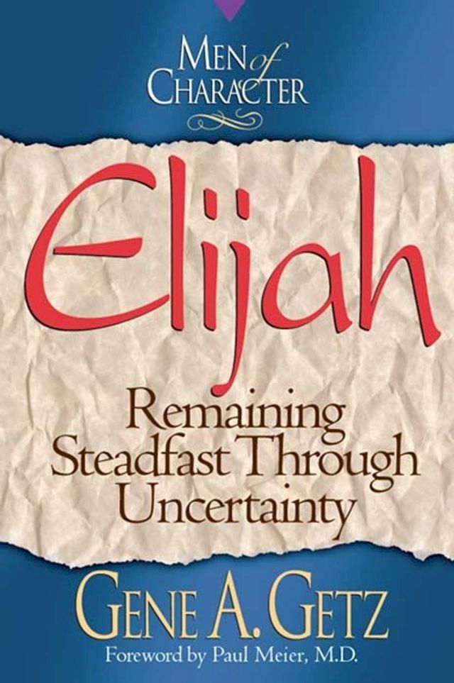  Men of Character: Elijah(Kobo/電子書)