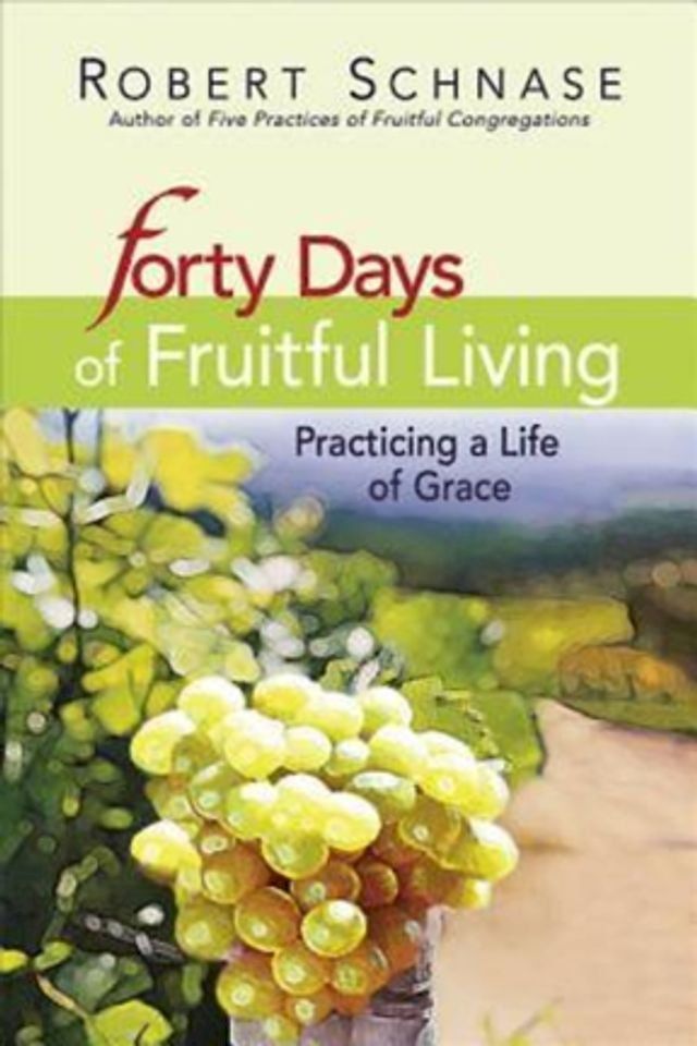  Forty Days of Fruitful Living(Kobo/電子書)