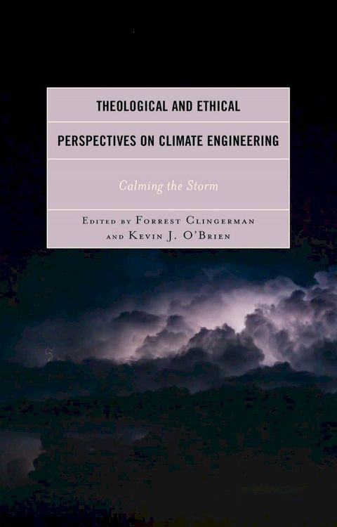 Theological and Ethical Perspectives on Climate Engineering(Kobo/電子書)