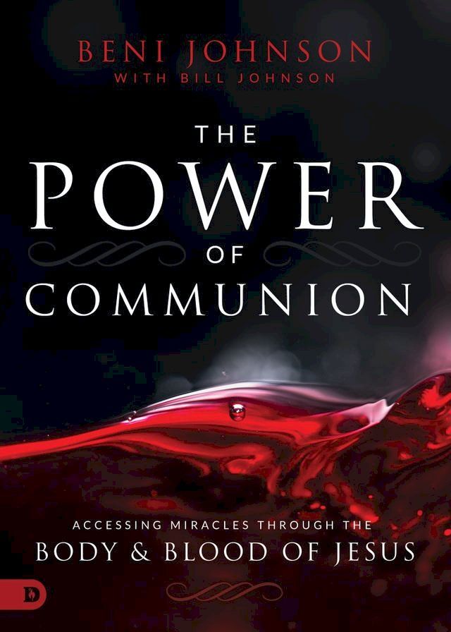  The Power of Communion(Kobo/電子書)