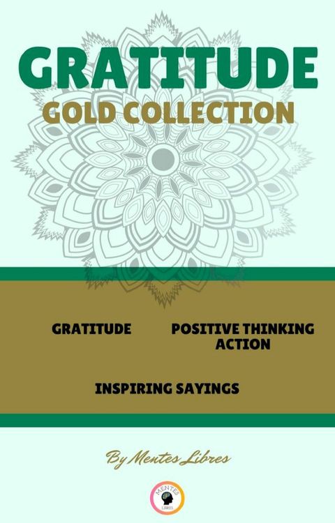 GRATITUDE - INSPIRING SAYINGS - POSITIVE THINKING ACTION (3 BOOKS)(Kobo/電子書)