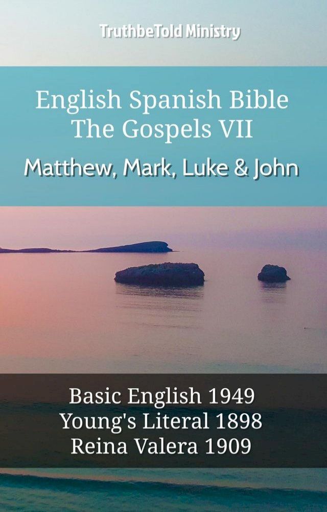  English Spanish Bible - The Gospels VII - Matthew, Mark, Luke & John(Kobo/電子書)