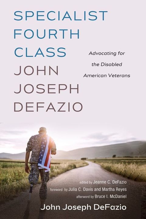 Specialist Fourth Class John Joseph DeFazio(Kobo/電子書)