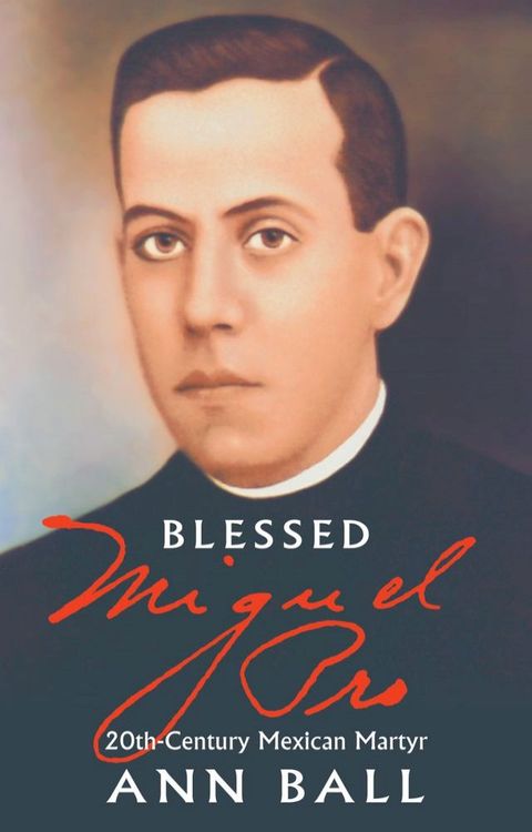 Blessed Miguel Pro(Kobo/電子書)