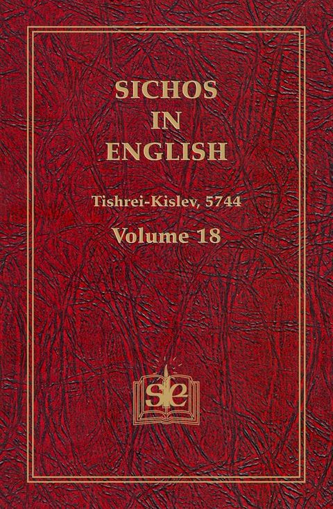 Sichos In English, Volume 18: Tishrei-Kislev, 5744(Kobo/電子書)