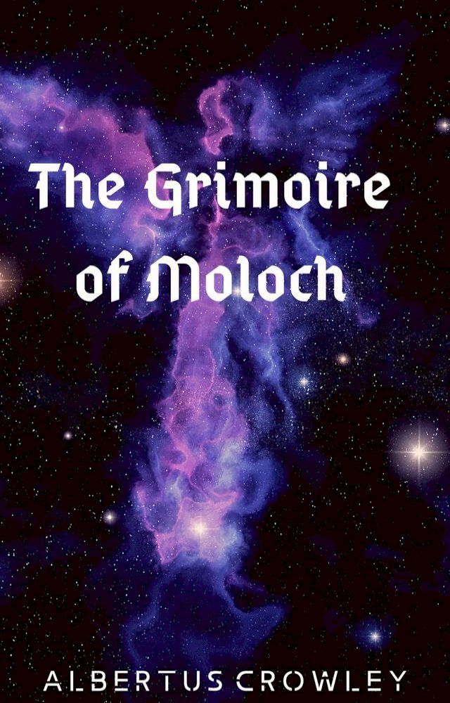  The Grimoire of Moloch(Kobo/電子書)