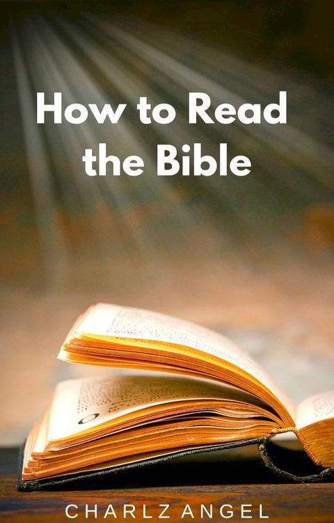 How to Read the Bible(Kobo/電子書)