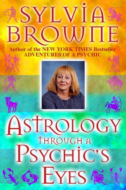 Astrology Through a Phychic's Eyes(Kobo/電子書)