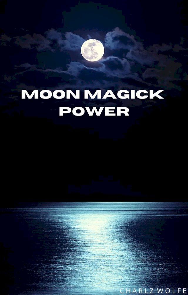  Moon Magick Power(Kobo/電子書)