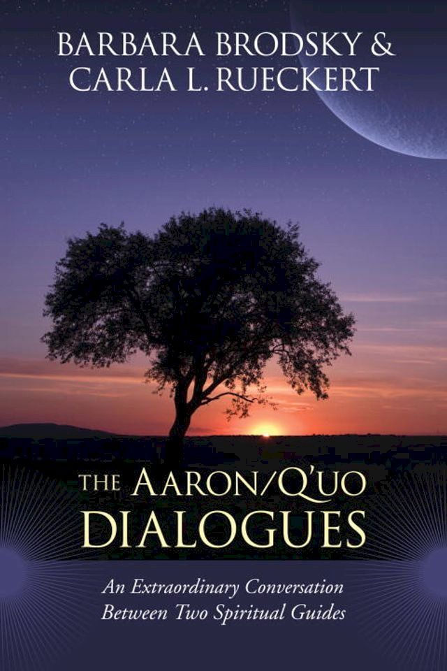  The Aaron/Q'uo Dialogues(Kobo/電子書)