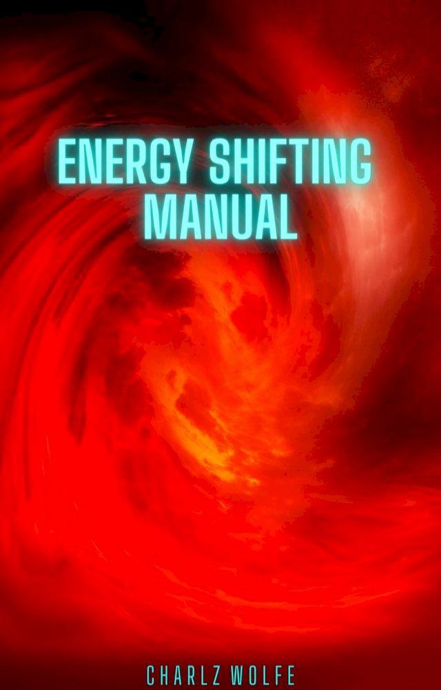  Energy Shifting Manual(Kobo/電子書)