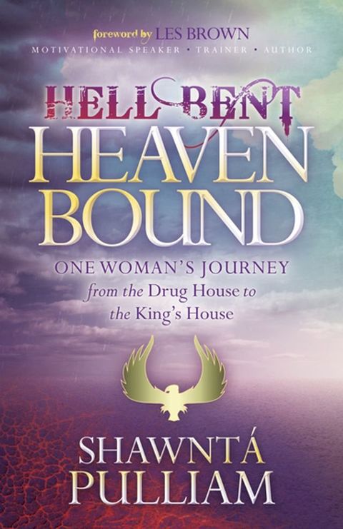 Hell Bent, Heaven Bound(Kobo/電子書)