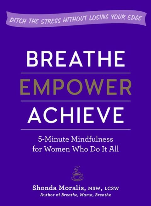 Breathe, Empower, Achieve(Kobo/電子書)