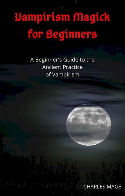 Vampirism Magick for Beginners(Kobo/電子書)