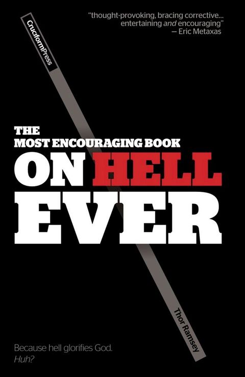 The Most Encouraging Book on Hell Ever(Kobo/電子書)