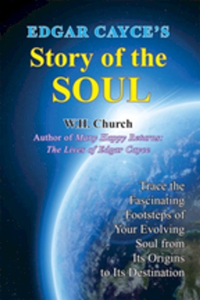  Edgar Cayce's Story of the Soul(Kobo/電子書)