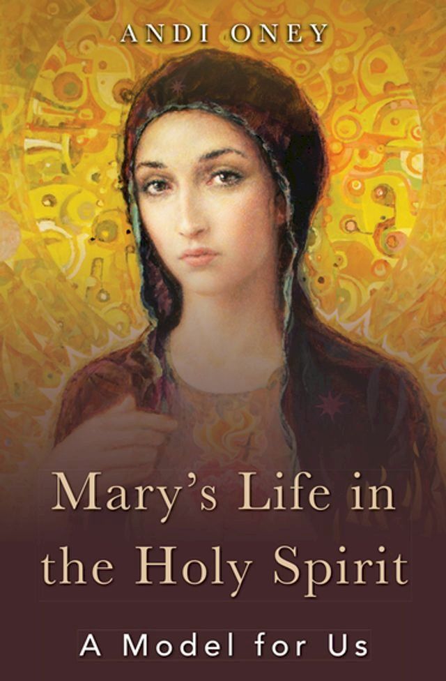  Mary's Life in the Holy Spirit(Kobo/電子書)