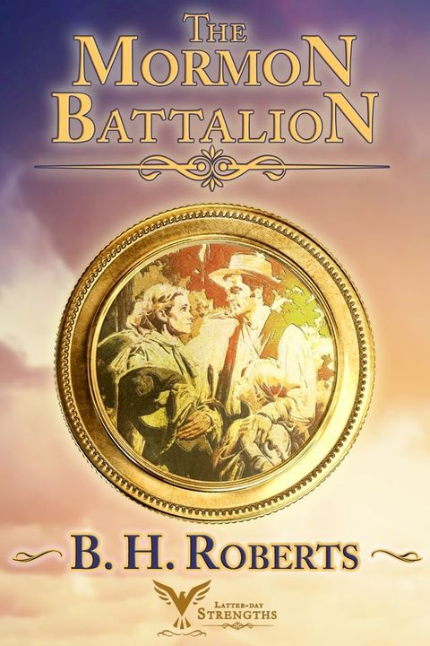 The Mormon Battalion(Kobo/電子書)