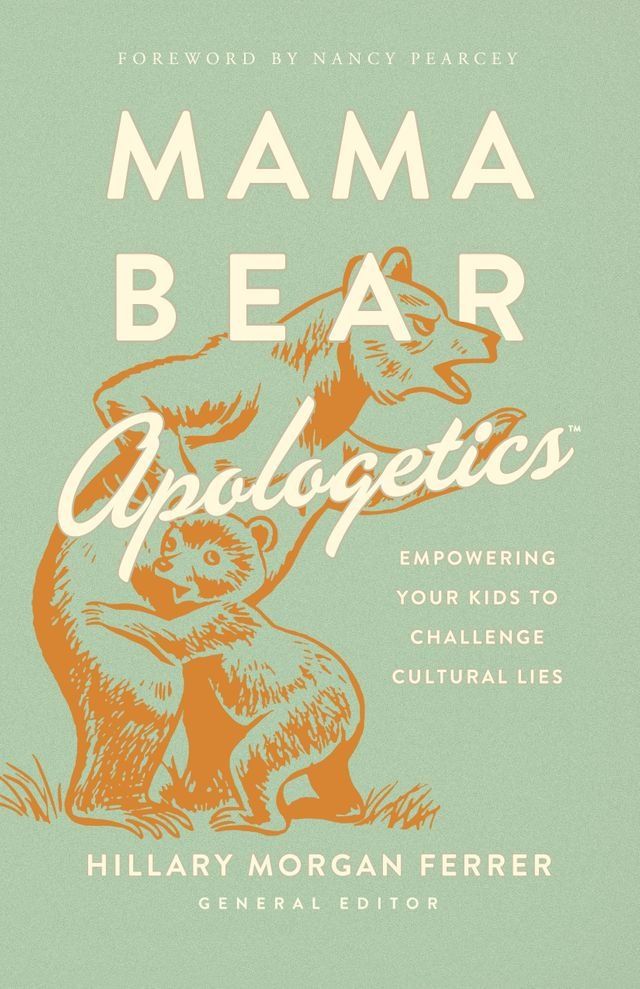  Mama Bear Apologetics(Kobo/電子書)