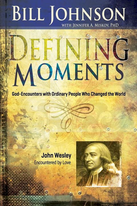 Defining Moments John Wesley(Kobo/電子書)