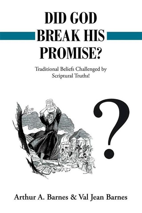 Did God Break His Promise?(Kobo/電子書)