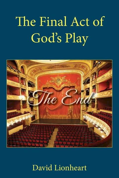 The Final Act of God's Play(Kobo/電子書)