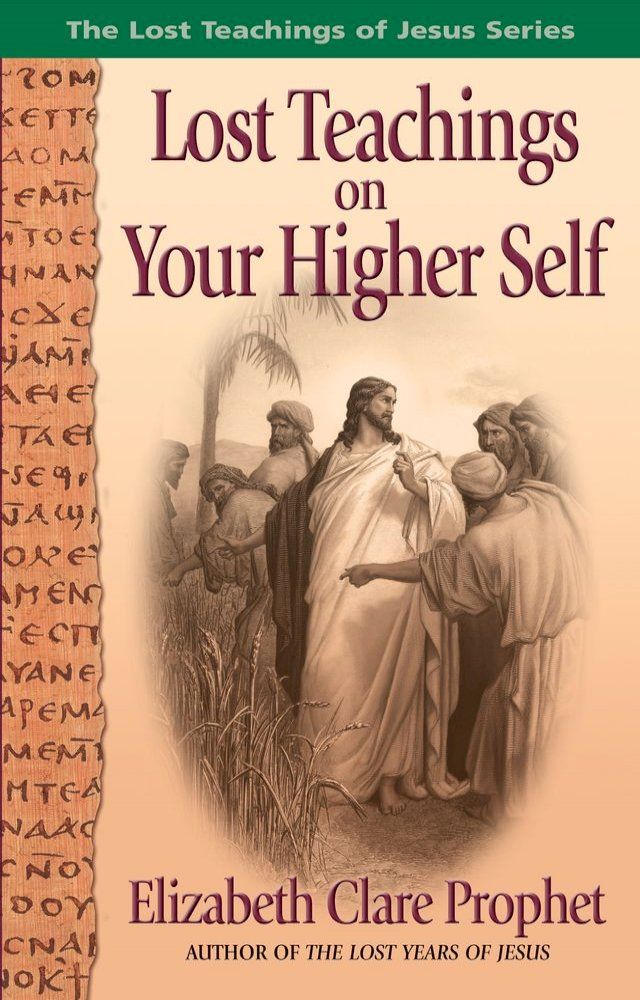  Lost Teachings on Your Higher Self(Kobo/電子書)