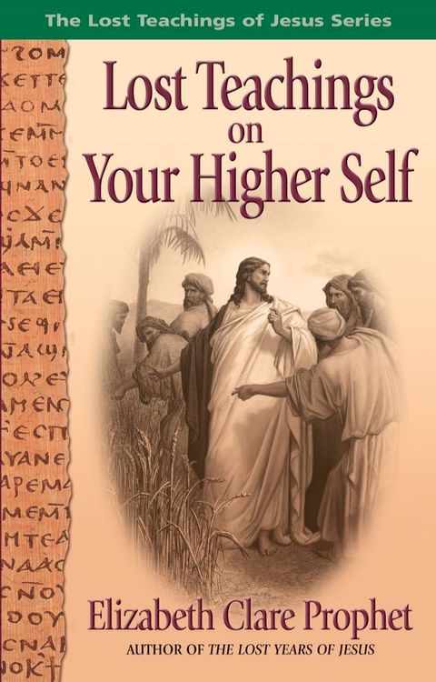 Lost Teachings on Your Higher Self(Kobo/電子書)