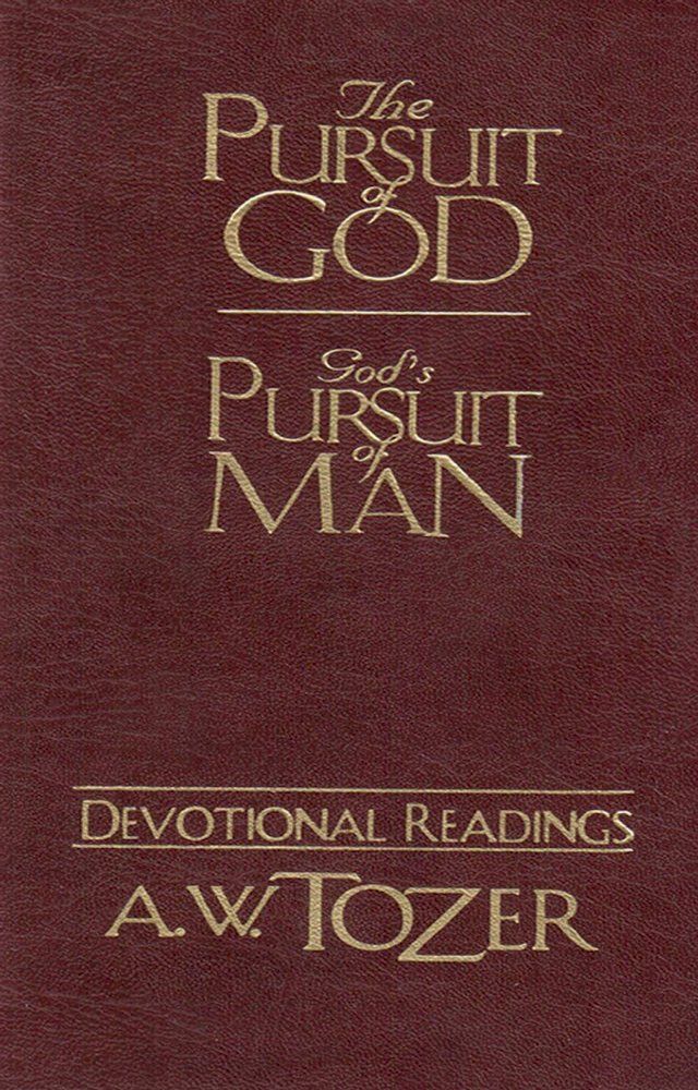  The Pursuit of God / God's Pursuit of Man Devotional(Kobo/電子書)