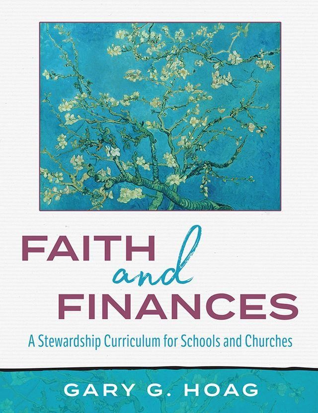  Faith and Finances: A Stewardship Curriculum for Schools and Churches(Kobo/電子書)