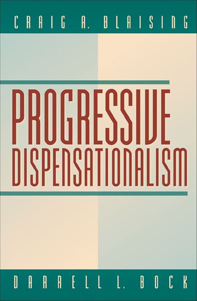  Progressive Dispensationalism(Kobo/電子書)