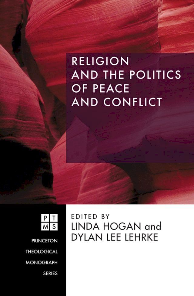  Religion and the Politics of Peace and Conflict(Kobo/電子書)