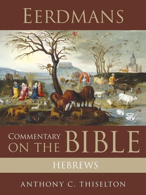 Eerdmans Commentary on the Bible: Hebrews(Kobo/電子書)